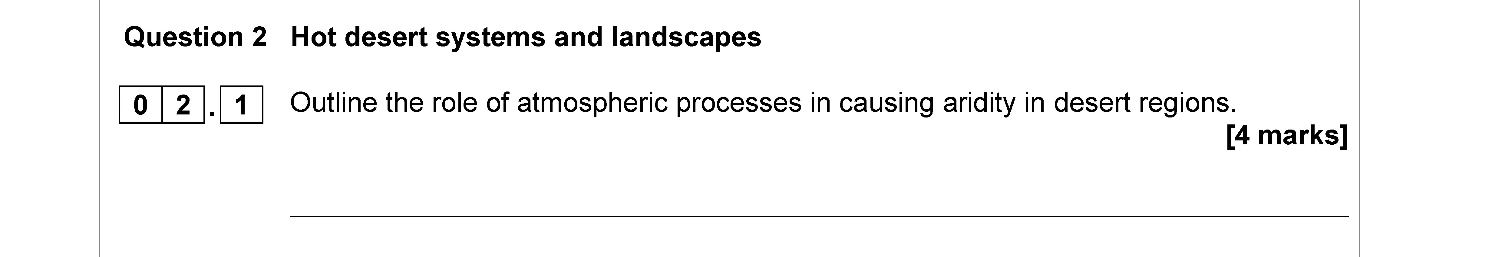 Outline-the-role-of-atmospheric-processes-in-causing-aridity-in-desert-regions.-AQA-A-Level Geography-Question 2-2018-Paper 1.png